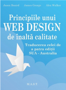 Principiile unui web design de înaltă calitate